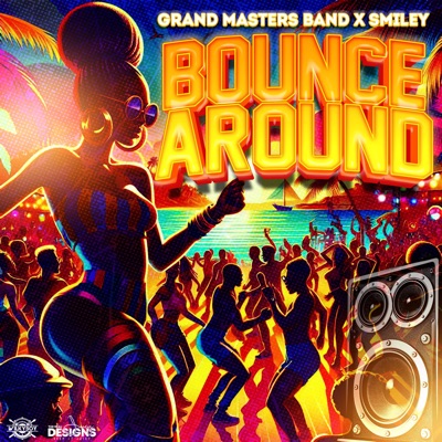Bounce Around (feat. Smiley) - Single
