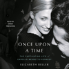Once Upon a Time (Unabridged) - Elizabeth Beller