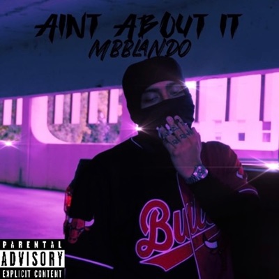 Aint About It - Single