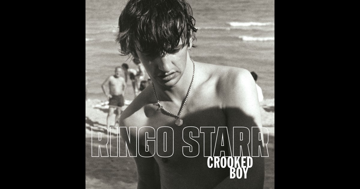 Crooked Boy - EP - Album by Ringo Starr - Apple Music