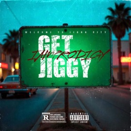 Get Jiggy IAMProdigy