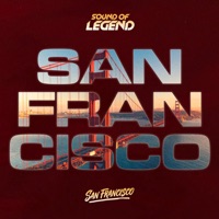 Sound Of Legend - San Francisco