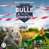 Der Killer und ein Chinchilla - Der Bulle und der Schmetterling, Folge 8 (Ungekürzt) - Martin Heimberger