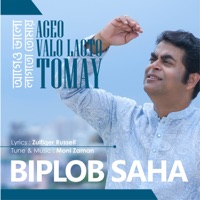 Ageo Valo Lagto Tomai - Single - Biplob Saha