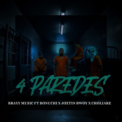 4 Paredes (feat. Bonuchi, Joztin Bwoy, Choliare & JCR) - Single