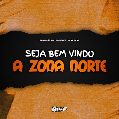 Seja Bem Vindo a Zona Norte - Single