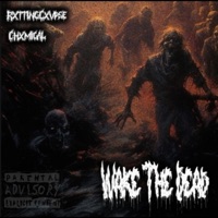 WAKE the DEAD (feat. ChxmicaL) - Single - RxttingCxvpse