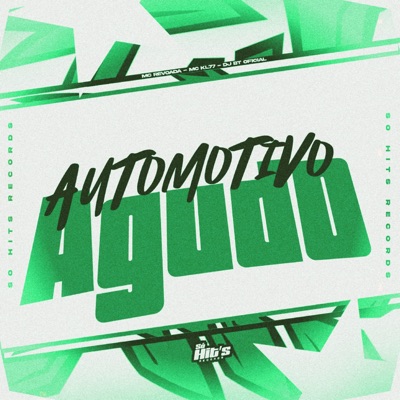 Automotivo Agudo - Single