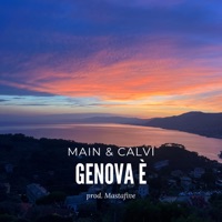 Genova é - Single - Mastafive & Main & Calvi