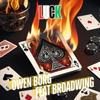 Luck (feat. Broadwing) - Single - Owen Borg