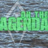 On The Agenda