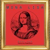 Mona Lisa (feat. SugarShane) - Single