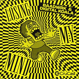 Losing My Mind Digital Koala & Baadwrk