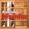A Minha Vizinha