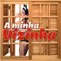 A Minha Vizinha