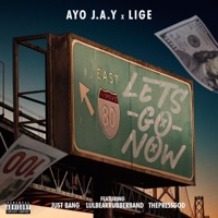 Lets Go Now (feat. JUST BANG, LulBearRubberBand & THEPRESSGOD) - Single - J.A.Y