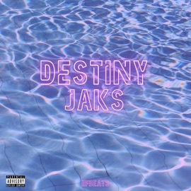 Destiny (feat. JAKS) HF bEaTs