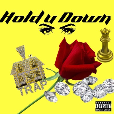 Hold you Down (feat. King PIB & BANGGA DINERO) - Single