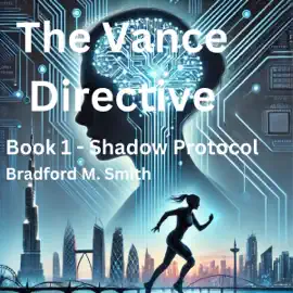 The Vance Directive, Book 1: Shadow Protocol  (Unabridged)