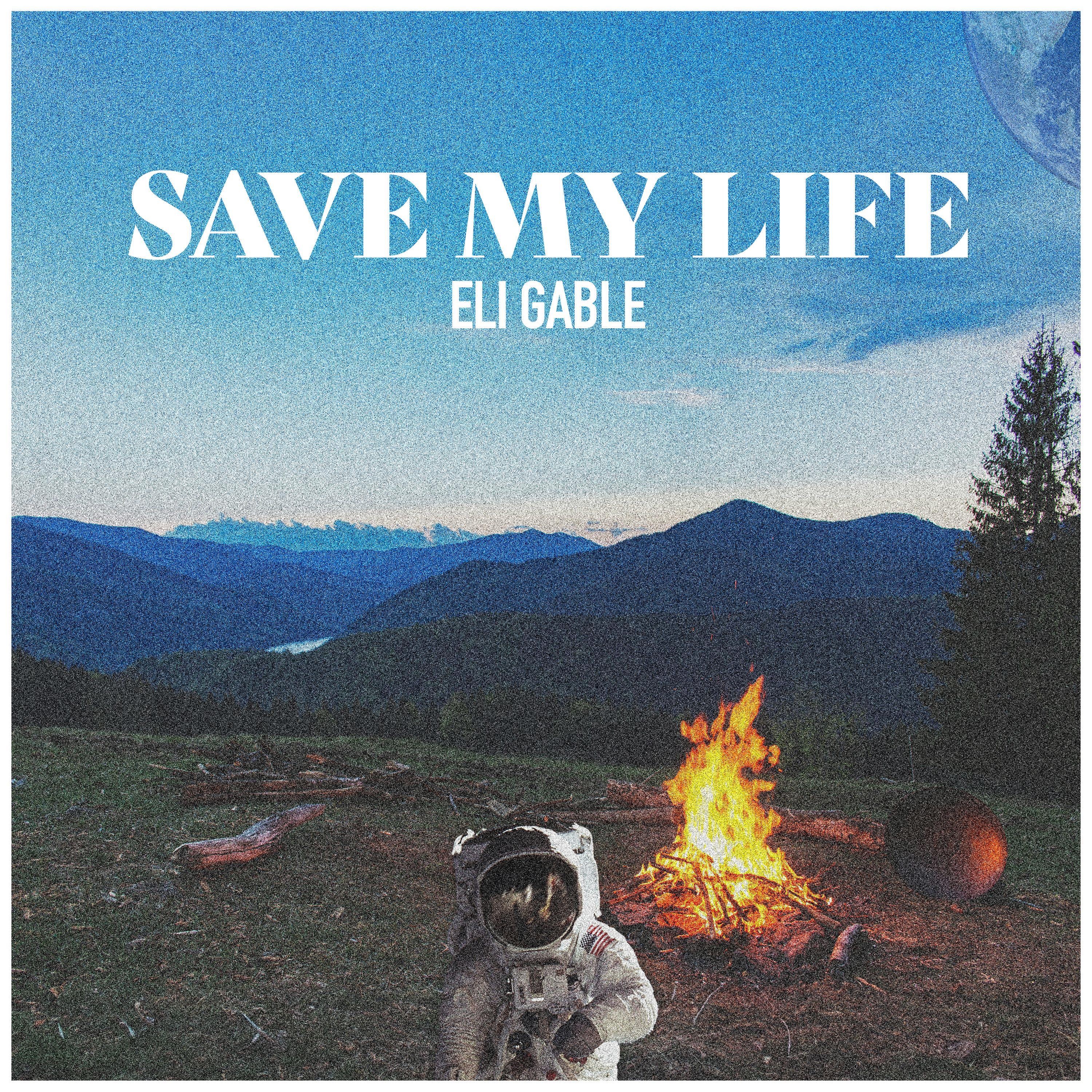 Save My Life - Single