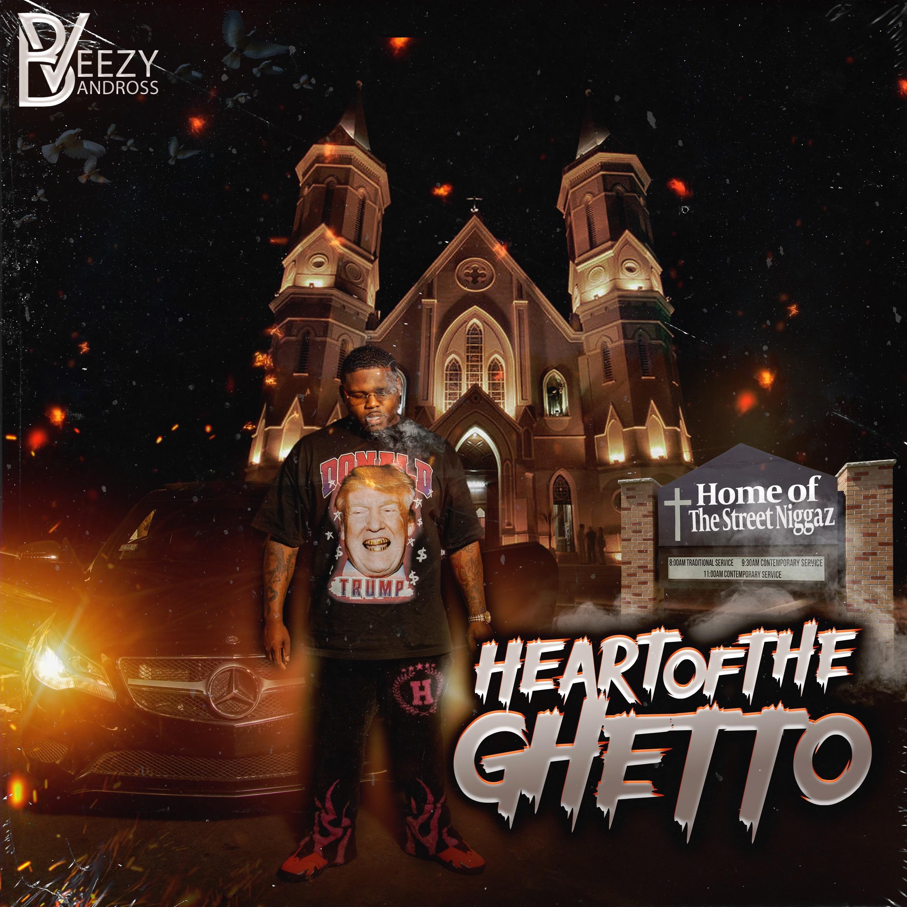 Beezy Vandross - Heart Of The Ghetto Boy