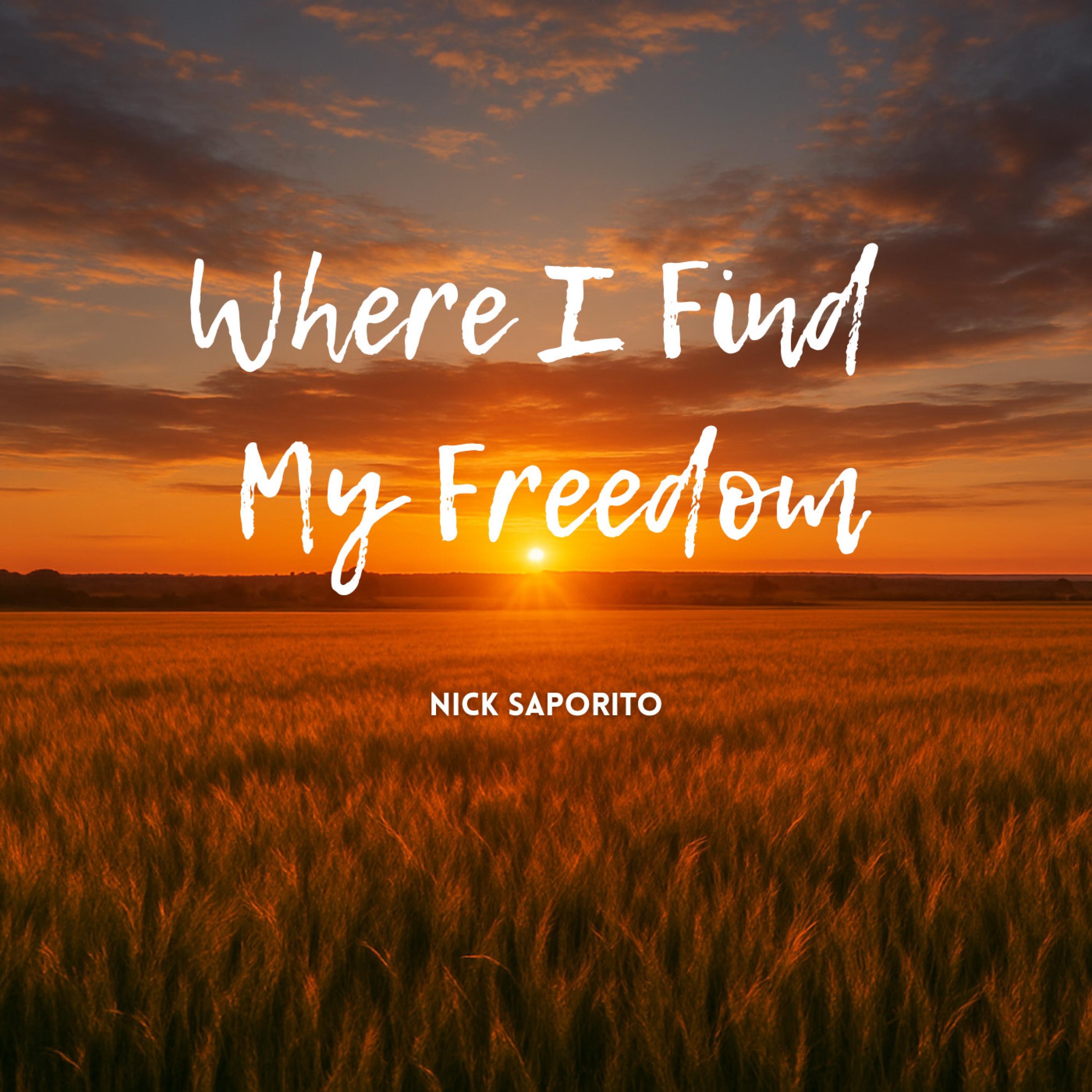 Where I Find My Freedom - Single