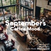 September Mood (feat. SHABBY ROASTER)