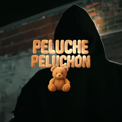 PELUCHE PELUCHON (feat. Nachoman, Tochy & tabu) - Single