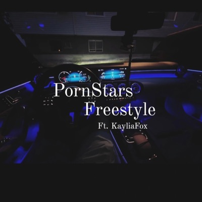 PornStars Frestyle:): (feat. KayliaFox) - Single