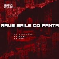 Rave Baile do Panta - Single - Mc Charmosa, MC Ddsv & DJ VDC