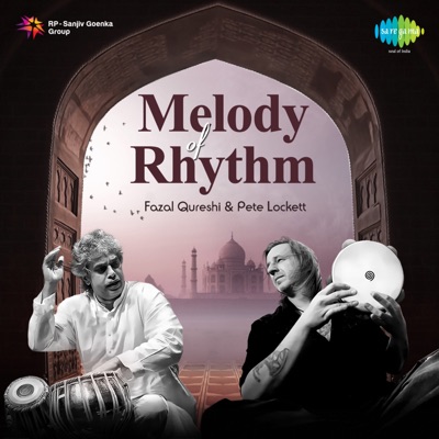 Melody of Rhythm by Fazal Qureshi & Pete Lockett