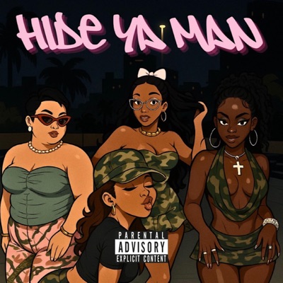Hide Ya Man (feat. DC, Nikita Taliana, Djthedealer, ShanlayE & Blou The Artist) - Single
