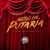 Artigo da Putaria - Single - DJ TIX, mc pretchako, MC Saci & Dj LUCAS ZL
