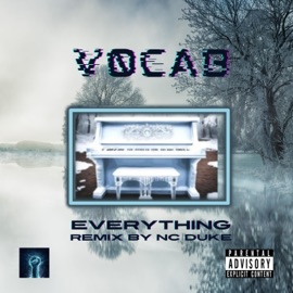 Everything (feat. V0CAB) [remix by NC Duke] NC Duke