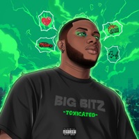 Toxicated - Single - Bigbitz