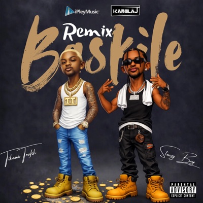 Baskile (feat. Steevy Boy) [Remix] - Single