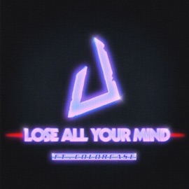Lose All Your Mind (Instrumental) Jnathyn & colorcase