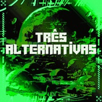 Três Alternativas - Single - DJ Cyber Original & MC ERYCK HK