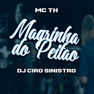 Magrinha do Peitão (feat. MC TH) - Single