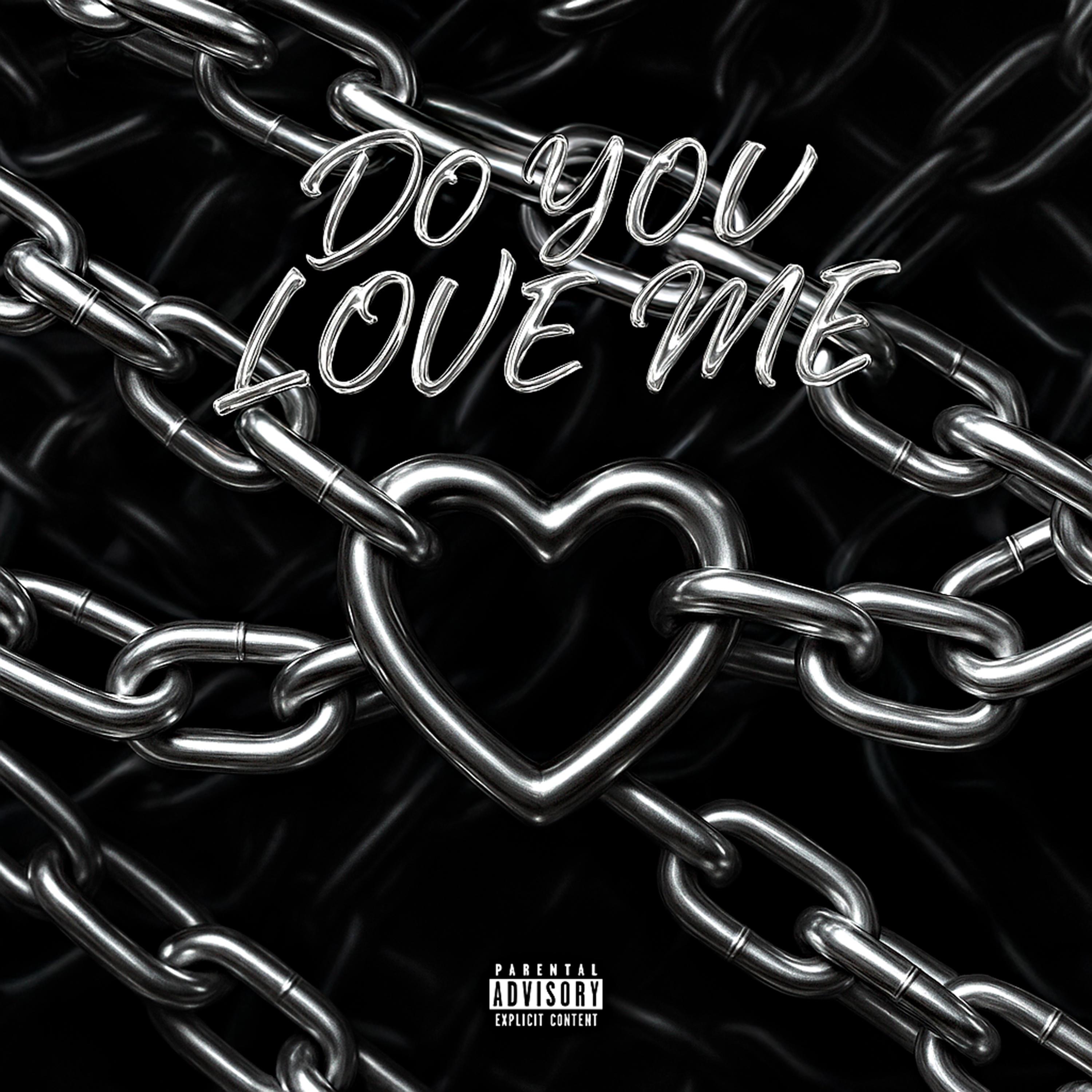 Do You Love Me - Single