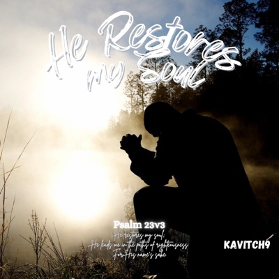 He Restores My Soul - Single