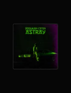 Listen to Doğukan Çetin, watch music videos, read bio, see tour dates & more!
