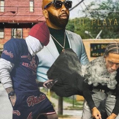 Lil playa (feat. MPA Yikes & Snoop) - Single