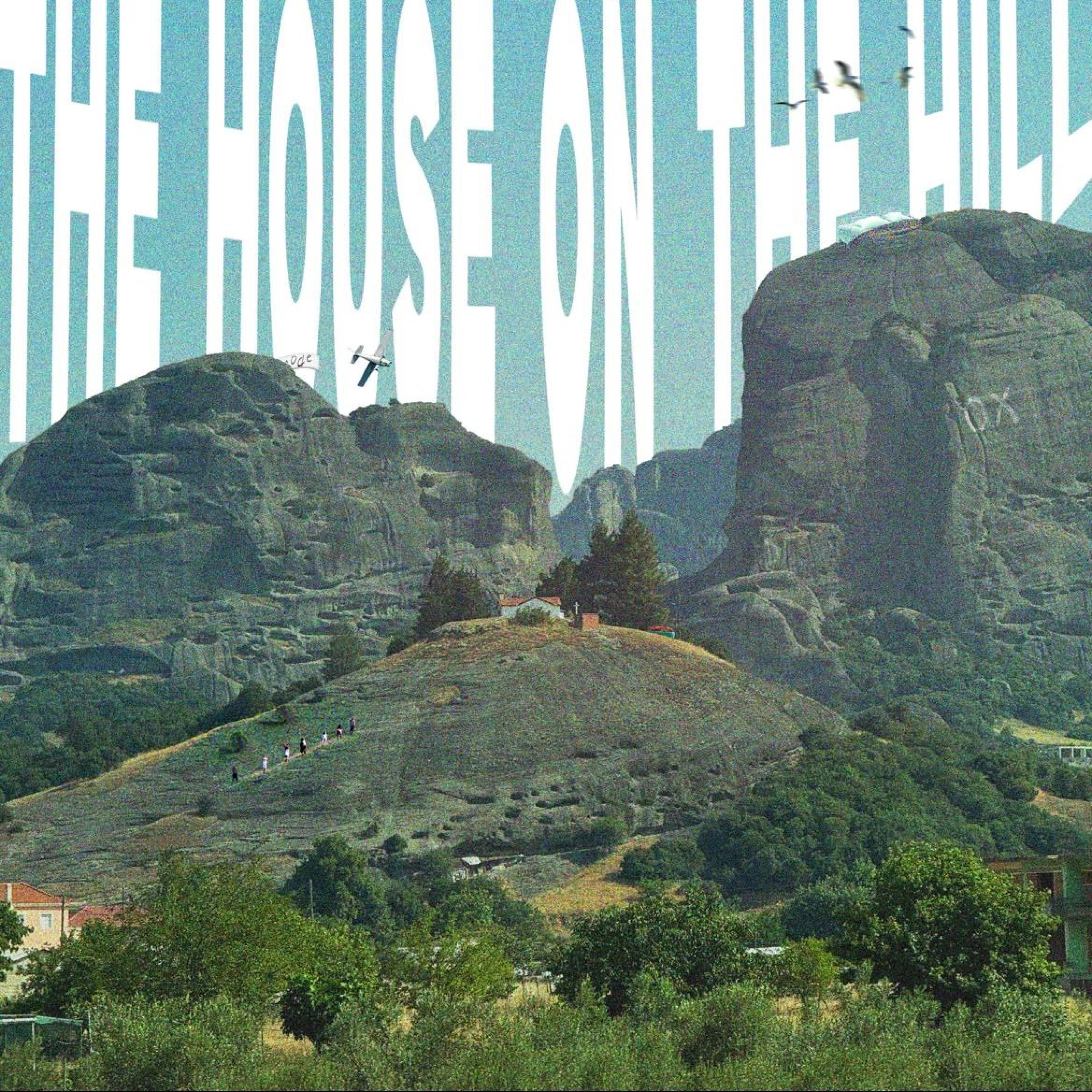 The House on the Hill - EP