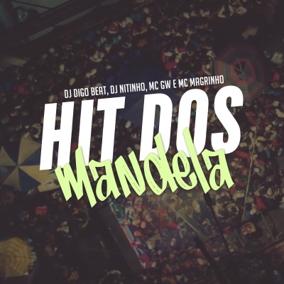 Hit dos Mandela - Single