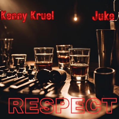 Respect (feat. Juke) - Single