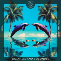 Dolphins & Coconuts - Single - Inessa & The Magic Sun