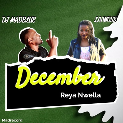 December Reya Nwella (feat. Laanoss) - Single