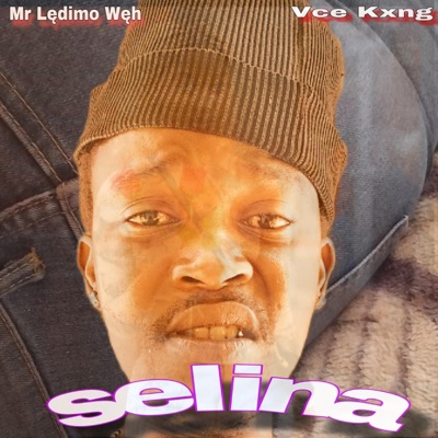 Selina (feat. Vce Kxng & San Deco Rsa) - Single