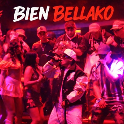 Bien Bellako (feat. Nailea La Amenazzy) - Single